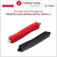 Phụ kiện chổi chính kép cho Robot hút bụi Roborock - Model S8, S8 Pro Ultra, Q8 Max, Q5 Pro, Q5 Pro+