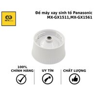 Phụ kiện Đế máy xay sinh tố Panasonic - MX-GX1511WRA MX-GX1561WRA