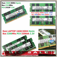 PHỤ KIỆN GIÁ TẠI KHO ▄ Ram Laptop DDR4 ( Hynix ) 16GB Bus 2133Mhz 2400Mhz 2666Mhz 3200Mhz PC4 2133P 2400T 2666V 3200AA