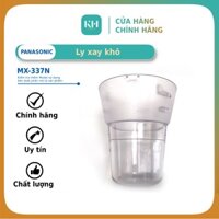 Phụ kiện Ly xay khô máy xay Panasonic MX-337, MX-337N