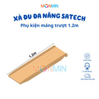 Phụ kiện Máng trượt 1.2m - Xà đu đa năng Satech - Chưa bao gồm khung vận động cho bé
