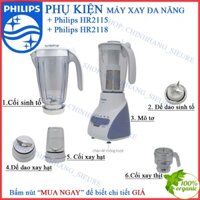 Phụ kiện máy xay Philip HR2115 HR2118