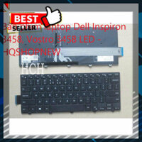 PHỤ KIỆN @ PHỤ KIỆN @ [Có đèn] Bàn phím laptop Dell Inspiron 3458, Vostro 3458