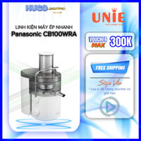 Phụ Kiện Thay Thế Máy Ép Nhanh Panasonic MJ-CB100WRA