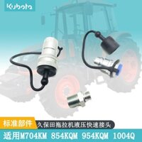 Phụ tùng máy kéo Kubota Đầu nối nhanh thủy lực M704KM 854KQM 954KQM 1004Q