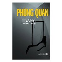 Phùng Quán Trăng Hoàng Cung