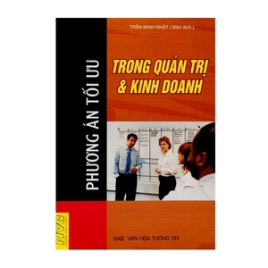 Phương Án Tối Ưu Trong Quản Trị Và Kinh Doanh