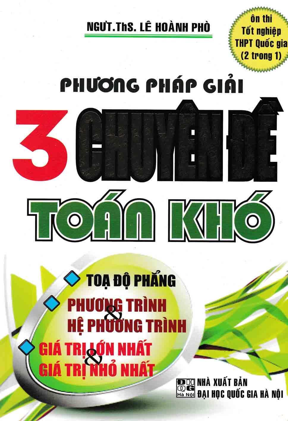 Phương Pháp Giải 3 Chuyên Đề Toán Khó