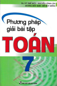 Phương Pháp Giải Bài Tập Toán Lớp 7