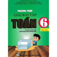 Phương Pháp Giải Bài Tập Toán 6 - Tập 1 Theo Chương Trình Giáo Dục Phổ Thông Mới