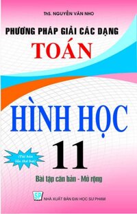 Phương Pháp Giải Các Dạng Toán Hình Học 11