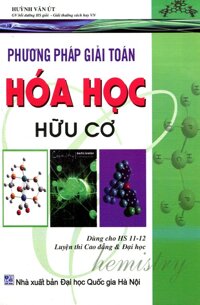 Phương Pháp Giải Toán Hóa Học Hữu Cơ