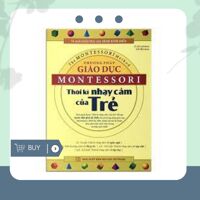 Phương pháp giáo dục Montessori - Thời kì nhạy cảm của trẻ