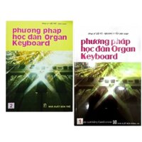 Phương Pháp Học Đàn Organ Keyboard Tập 1  Tập 2 - Lê Vũ, Quang Hiển