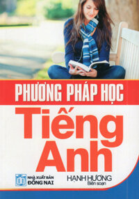 Phương Pháp Học Tiếng Anh (Sách Bỏ Túi)