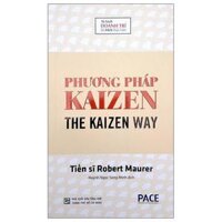 Phương Pháp Kaizen The Kaizen Way - Tái Bản