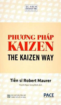 Phương Pháp Kaizen - The Kaizen Way Tái Bản 2023