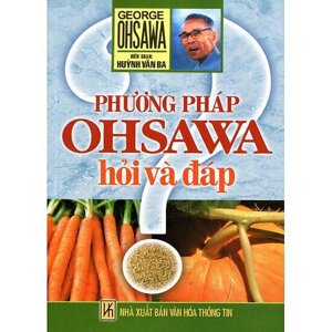 Phương Pháp Ohsawa Hỏi Và Đáp(Tập 2)