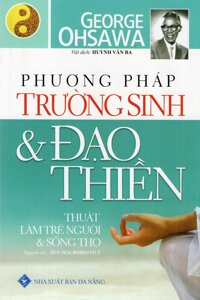 Phương Pháp Trường Sinh Và Đạo Thiền