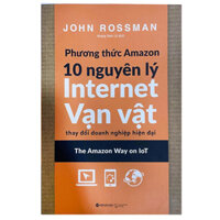 Phương Thức Amazon  10 Nguyên Lý Internet Vạn Vật