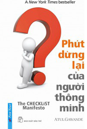 Phút dừng lại của người thông minh - Atul Gawande