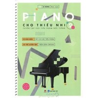 Piano Cho Thiếu Nhi Tuyển Tập 220 Tiểu Phẩm Nổi Tiếng Phần 2 (Kèm CD)