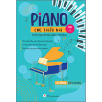 Piano cho thiếu nhi - Tuyển tập 220 tiểu phẩm nổi tiếng Phần 1 - File audio đàn mẫu tất cả các tiểu phẩm - Có thể luyện tập trên đàn organ - File audio tặng kèm trên website