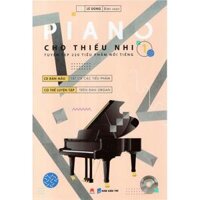 Piano Cho Thiếu Nhi - Tuyển Tập 220 Tiểu Phẩm Nổi Tiếng - Phần 1 file audio