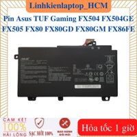 Pin asus B31N1726 B31BN91- Pin laptop Asus TUF Gaming FX504 FX504GE FX505 FX80 FX80GD FX80GM FX86FE-48Wh-Zin