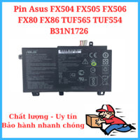 Pin Asus FX504 B31N1726 Gaming TUF FX504 FX505 FX506 FX80 FX86 TUF565 TUF554 B31N1726 New 100%