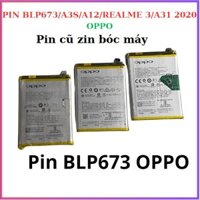 Pin BLP673/A3S/A12/Realme 3/A31 2020 OPPO(pin bóc máy)