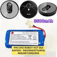 PIN CHÍNH HÃNG 3500MAH NÂNG CẤP CHO ROBOT HÚT BỤI RAPIDO RR8,RR6/RR7/RR5/R8S/R6S