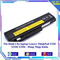 Pin Cho laptop Lenovo ThinkPad X220 X220i X220s - Hàng Nhập Khẩu