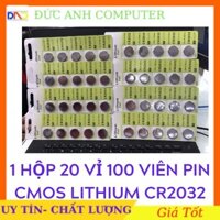Pin Cmos CR2032 3V - 1 Hộp 20 Vỉ- 100 Viên - Loại Tốt