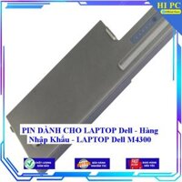 PIN DÀNH CHO LAPTOP Dell M4300