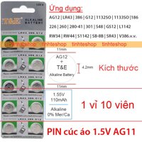 Pin đầu đũa cho Đồng hồ Máy tính 1.55V-56mAh thương hiệu TE (ứng dụng Pin AG12 G12 LR43 386 1132SO 1133SO 186 226 260 280-41 301 548 GS12 L1142 RW34 RW44 S1142 SB-8B SR43 V386 (1 vỉ 10 viên) [bonus]