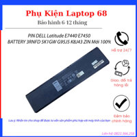 PIN DELL Latitude E7440 E7450 BATTERY 3RNFD 5K1GW G95J5 K8J43 ZIN Mới 100%