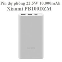 Pin dự phòng sạc nhanh 22.5W 10.000mAh 3 cổng Xiaomi PB100DZM   hàng chính hãng - Màu bạc