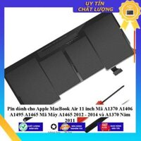 Pin dùng cho Apple MacBook Air 11 inch Mã A1370 A1406 A1495 A1465 Mã Máy A1465 2012 - 2014 và A1370 Năm 2011 - Hàng Nhập Khẩu New Seal