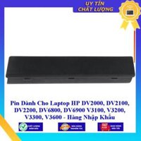 Pin dùng cho Laptop HP DV2000 DV2100 DV2200 DV6800 DV6900 V3100 V3200 V3300 V3600 - Hàng Nhập Khẩu MIBAT233