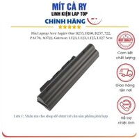 Pin Laptop Acer Aspire One D255, D260, D257, 722, PAV70, AO722. Gateway LT23, LT23, LT25, LT27 New
