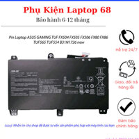 Pin Laptop ASUS GAMING TUF FX504 FX505 FX506 FX80 FX86 TUF565 TUF554 B31N1726 new