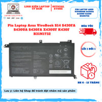 Pin Laptop Asus Vivobook S14 S430FA S430FN S430UA S430FA X430UF K430FA K430FN B31N1732