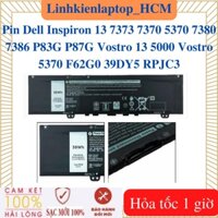 Pin Laptop Dell Inspiron 13 7373 7370 5370 7380 7386 P83G P87G Vostro 13 5000 Vostro 5370 F62G0 39DY5 RPJC3 - Dell F62G0