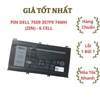 PIN Laptop DELL Insprion 15 5000 5567 5576 7559 7567 74WH (ZIN) - 6 CELL Chất Lượng Cao BẢo Hành Đổi Mới 357F9