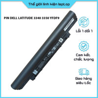 Pin laptop Dell Latitude 3340 3350 – 3340 – 6 CELL  YFDF9 YFOF9 JR6XC VDYR8 5MTD8 7WV3V, H4PJP, HGJW8