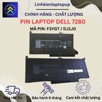 Pin Laptop Dell Latitude 7280 7290 7380 7390 7480 E7280 E7390 E7480 F3YGT DJ1J0 - BẢO HÀNH 6 THÁNG