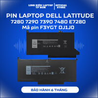 Pin laptop Dell Latitude 7280 7290 7390 7480 7480 E7280 E7390 E7480 E7490 DJ1J0 2X39G F3YGT 42/60Wh Bảo hành 6 tháng