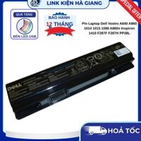 Pin Laptop Dell Vostro A840 A860 1014 1015 1088 A860n Inspiron 1410 F287F F287H PP38L PP37L MỚI 100%