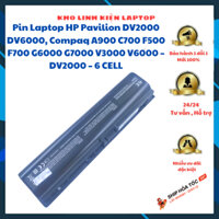 Pin Laptop HP Pavilion DV2000 DV6000, Compaq A900 C700 F500 F700 G6000 G7000 V3000 V6000 – DV2000 – 6 CELL